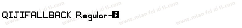 QIJIFALLBACK Regular字体转换